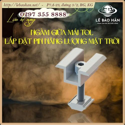 Kẹp Giữa Mái Tol Lắp Đặt Pin Năng Lượng Mặt Trời