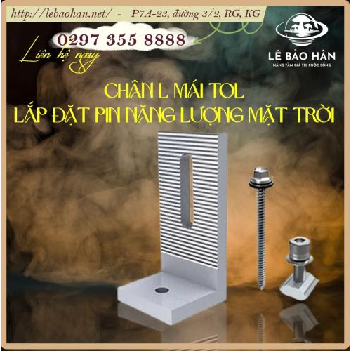 Chân L Mái Tol Lắp Đặt Điện Mặt Trời