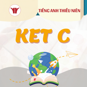 Tiếng Anh Thiếu Niên - Cấp độ KET C