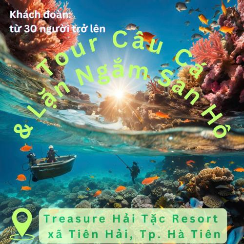 Tour Câu Cá Và Lặn Ngắm San Hô, Treasure Resort